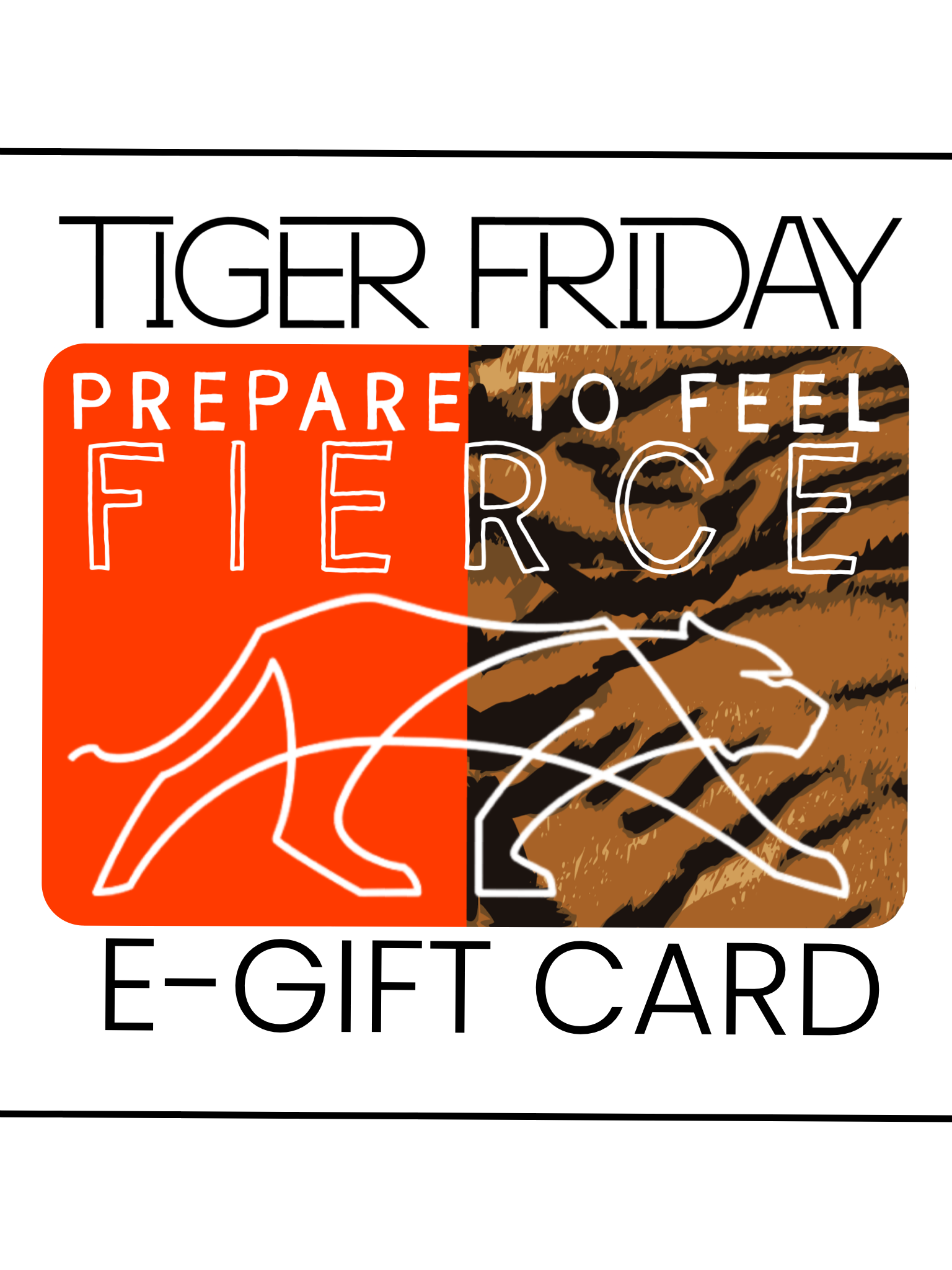 Tiger Friday e-Gift Card | Read Below